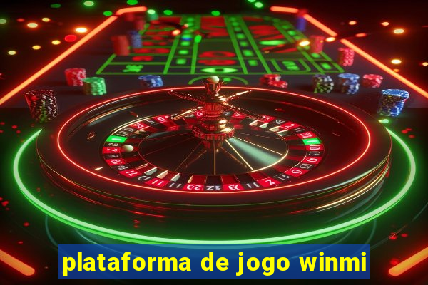 plataforma de jogo winmi